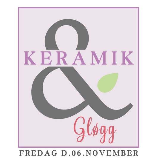 Keramik & Gløgg