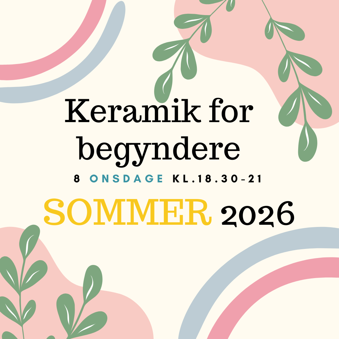 Keramik for Begyndere  - SOMMER26